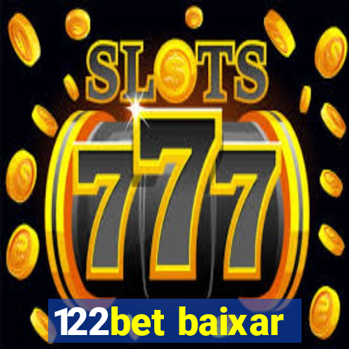 122bet baixar